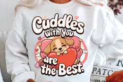 Cuddles With You Are The Best Sublimation PNG Design Product Image 2