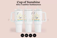 Cup of Sunshine 40oz quencher tumbler sublimation full wrap high resolution transparant background