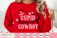 Cupid Bring Me a Cowboy Valentine design on a sweatshirt