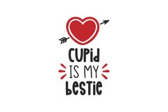 Cupid Is My Bestie SVG Cut File Product Image 1