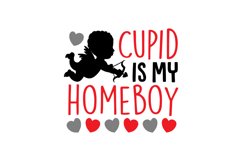 Cupid Is My Homeboy Product Image 1