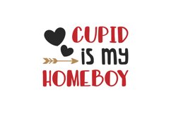 Cupid Is My Homeboy SVG Cut File Product Image 1