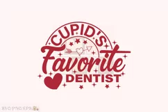 Cupid's Favorite Dentist Valentine T-shirt, Valentine SVG Product Image 1