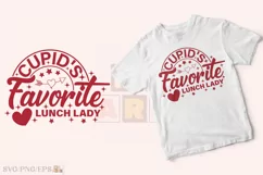 Cupid's Favorite Lunch Lady Valentine T-shirt, Valentine SVG Product Image 2