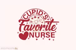 Cupid's Favorite Nurse Valentine T-shirt, Valentine SVG Product Image 1