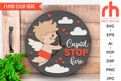 cupid stop here svg, cupid silhouette, love porch decor, welcome sign svg, 14 february sign svg, valentine hanger svg, valentine’s door sign svg, laser cut file, layered sign svg, valentine’s day decor svg, glowforge cut file, cricut cut file