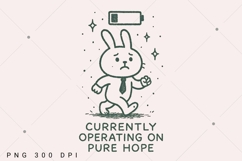 Currently Operating on Pure Hope PNG, Cute Exhausted Bunny Product Image 1