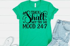 Thou shalt not try me mood 24 7 SVG, Sarcastic SVG Design Product Image 2