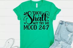 Thou shalt not try me mood 24 7 SVG, Sarcastic SVG Design Product Image 2