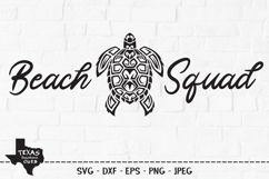 Beach Squad SVG, Cut File, Summer, Tribal Sea Turtle Product Image 1
