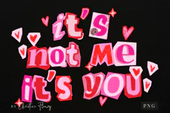 Its Not Me Its You Valentine PNG Ransom Letter Product Image 4