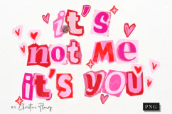 Its Not Me Its You Valentine PNG Ransom Letter Product Image 5