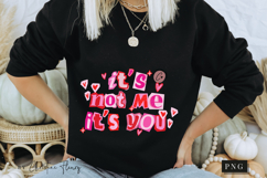 Its Not Me Its You Valentine PNG Ransom Letter Product Image 7