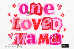 One Loved Mama Valentine PNG Ransom Letter Product Image 5