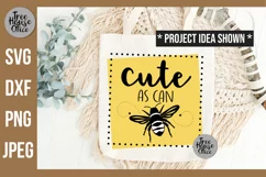 Cute As Can Bee Quote Digital File with honeybee silhouette in black and gold shown on a canvas bag.  SVG, JPEG, PNG, and DXF file types available