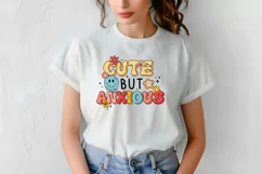 Funny Mental Health Quotes | Cute But Anxious Product Image 5
