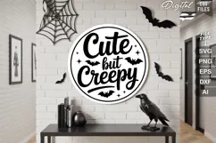 Cute But Creepy SVG File | Halloween Round Sign SVG Product Image 1