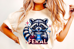 Cute But Feral PNG, Feral Girl PNG, Raccoon PNG, Funny PNG Product Image 2