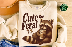 Cute But Feral PNG, Feral Girl PNG, Raccoon PNG, Funny PNG Product Image 3