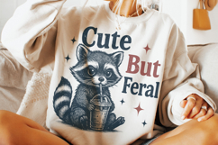 Cute But Feral PNG, Snarky PNG, Sarcastic Raccoon PNG, Funny Product Image 2