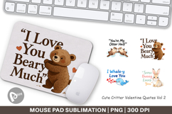 Critter Valentine's Quotes Mouse Pad Product Image 1