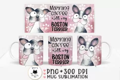 funny mug png designs with boston terrier and a quote