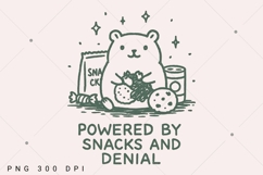 Cute Funny Snack Bear PNG, Powered By Snacks and Denial Png Product Image 1