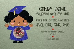Cute Girl. Graduation Candy Dome. Paper craft template for cutting machines