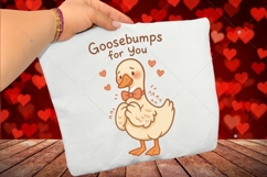 Cute Goose Valentines PNG, goosebumps for you PNG, Valentine Product Image 3