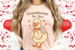Cute Goose Valentines PNG, goosebumps for you PNG, Valentine Product Image 4