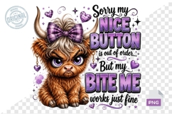 Cute Highland Cow Nice Button Funny Quote Sublimation PNG Product Image 1