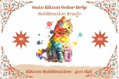 Cute Kitten Color Drip Watercolor - Sublimation - Digital Product Image 1
