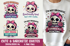 Cute skull sublimation quotes with sarcastic and sassy humor. Perfect PNG designs for t-shirts, mugs, tumblers and stickers. Trendy girly skull sublimation artwork.