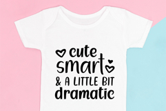 Cute Smart and a Little Dramatic SVG for Kids &amp; Toddlers Product Image 2