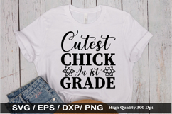 Cutest chick in 1st grade SVG - Teacher Design Product Image 1