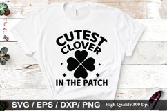 Cutest clover in the patch SVG - St. Patrick&#039;s Day Design Product Image 1