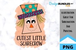 Sublimation - Cutest Little Scarecrow - Fall PNG Product Image 1