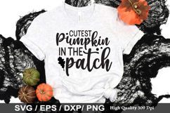 Cutest Pumpkin In The Patch SVG - Fall Quotes Design Product Image 1