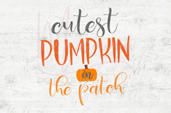 Cutest Pumpkin in the Patch SVG PNG Product Image 4