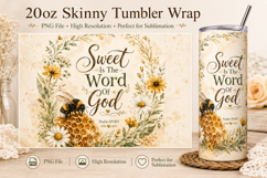 Sweet Is The Word Of God Tumbler Wrap PNG, Christian Bee Product Image 1