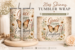 Grace Changes Everything Tumbler Wrap PNG, Christian Butterf Product Image 3