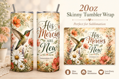 His Mercies Are New Tumbler Wrap PNG, Christian Hummingbird Product Image 3