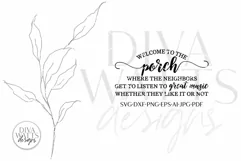 Welcome To The Porch SVG | Funny Welcome Sign Design Product Image 2