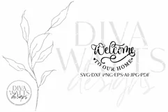 Welcome To Our Home SVG | Farmhouse Door Hanger Design Product Image 3
