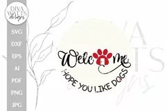 Welcome Hope You Like Dogs SVG | Door Hanger Design Product Image 2