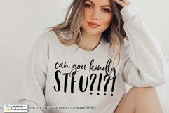 Can You Kindly STFU?!?! SVG | Funny Sarcasm Design Product Image 1