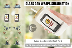 Cyber Monday Glitchfest Glass Can Product Image 1