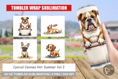 Cynical Canines Hot Summer Tumbler Product Image 1
