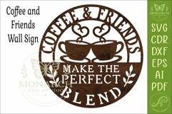 Coffee &amp; Friends Make the Perfect Blend Laser Cut SVG Product Image 4