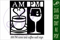 AM PM Coffee and wine wall sign, SVG file. vector sign Product Image 4